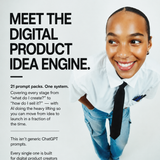 100+ Digital Product Idea Engine Prompts