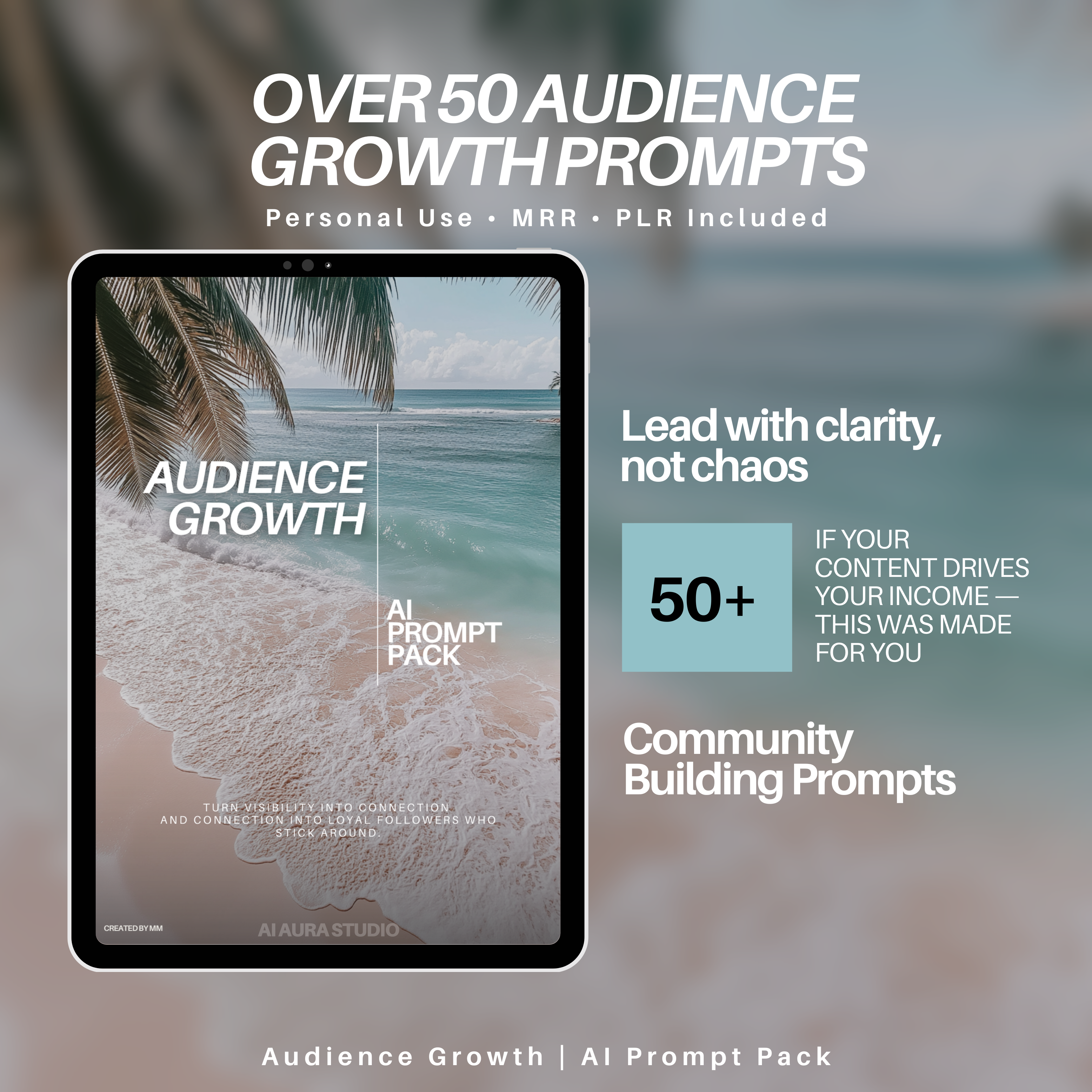 50+ Audience Growth Prompts | Community Building + Visibility Strategy